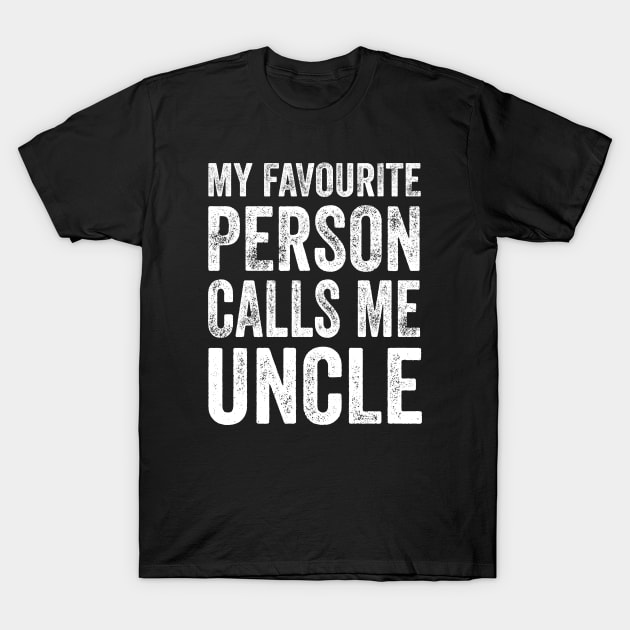 Uncle Gift - My Favourite Person Calls Me Uncle T-Shirt by Elsie Bee Designs